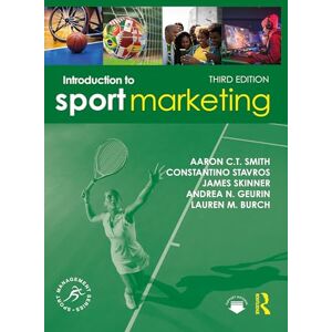 Smith, Aaron C.T. Introduction to Sport Marketing (Sport Management Series) Smith, Aaron C.T. Introduction to Sport Marketing (Sport Management Series)