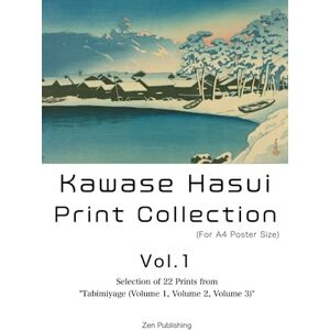 Kawase, Hasui Kawase Hasui Print Collection (For A4 Poster Size) Vol. 1: Selection of 22 Prints from "Tabimiyage (Volume 1, Volume 2, Volume 3) Kawase, Hasui Kawase Hasui Print Collection (For A4 Poster Size) Vol. 1: Selection of 22 Prints from "Tabimiyage (Volume 1, Volume 2, Volume 3)