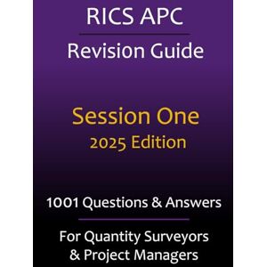 Bohane, Daniel RICS APC Revision Guide: 1001 Questions & Answers Bohane, Daniel RICS APC Revision Guide: 1001 Questions & Answers
