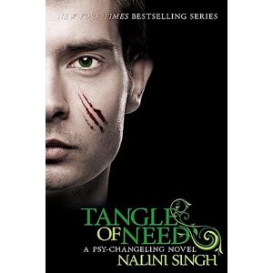 Singh, Nalini Tangle of Need: Book 11 (The Psy-Changeling Series) Singh, Nalini Tangle of Need: Book 11 (The Psy-Changeling Series)