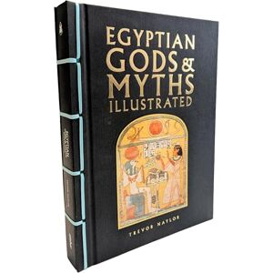 Naylor, Trevor Egyptian Gods & Myths Illustrated (Chinese Bound Illustrated) Naylor, Trevor Egyptian Gods & Myths Illustrated (Chinese Bound Illustrated)