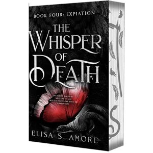 Amore, Elisa S. Expiation: The Whisper of Death: Volume 4 (Touched Saga) Amore, Elisa S. Expiation: The Whisper of Death: Volume 4 (Touched Saga)