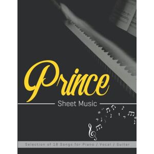 A Nelson, Eric Prince Sheet Music Songbook: Selection of 18 Songs for Piano / Vocal / Guitar A Nelson, Eric Prince Sheet Music Songbook: Selection of 18 Songs for Piano / Vocal / Guitar