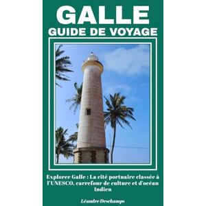 Deschamps, Léandre GALLE GUIDE DE VOYAGE Deschamps, Léandre GALLE GUIDE DE VOYAGE