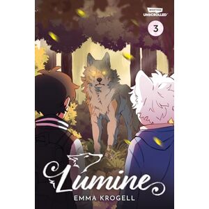 Lumine Volume Three: A WEBTOON Unscrolled Graphic Novel Lumine Volume Three: A WEBTOON Unscrolled Graphic Novel
