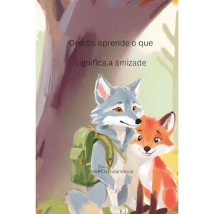 Charalambous, Anna Orestis aprende o que significa a amizade Charalambous, Anna Orestis aprende o que significa a amizade