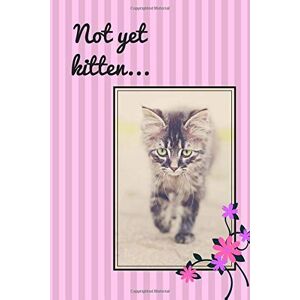 Pinky, Ms Kinky Not yet Kitten: Not Yet Kitten... Kinky BDSM Notebook Sketch Book for Notes Pinky, Ms Kinky Not yet Kitten: Not Yet Kitten... Kinky BDSM Notebook Sketch Book for Notes