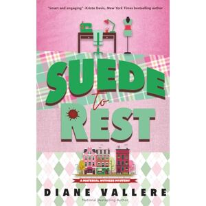 Vallere, Diane Suede to Rest: A Material Witness Mystery: 1 Vallere, Diane Suede to Rest: A Material Witness Mystery: 1