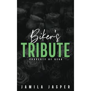 Jasper, Jamila Biker's Tribute: Property of Bear: 9 (Rebel Barbarians MC: A Dark Motorcycle Club Romance Series) Jasper, Jamila Biker's Tribute: Property of Bear: 9 (Rebel Barbarians MC: A Dark Motorcycle Club Romance Series)