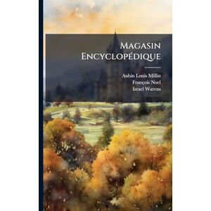 Millin, Aubin Louis Magasin EncyclopÃ(c)dique Millin, Aubin Louis Magasin EncyclopÃ(c)dique