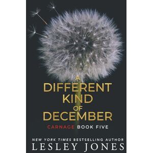 Jones, Lesley A Different Kind of December: A Carnage Short Story: 5 Jones, Lesley A Different Kind of December: A Carnage Short Story: 5