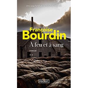Bourdin, Francoise A feu et a sang: 2 Bourdin, Francoise A feu et a sang: 2