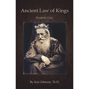 Johnson, Ken Ancient Law of Kings Johnson, Ken Ancient Law of Kings