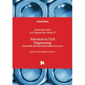 Advances in Civil Engineering Sustainable Materials and Resilient Structures Advances in Civil Engineering Sustainable Materials and Resilient Structures