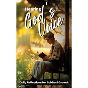 Linders, Thom Hearing God's Voice Linders, Thom Hearing God's Voice