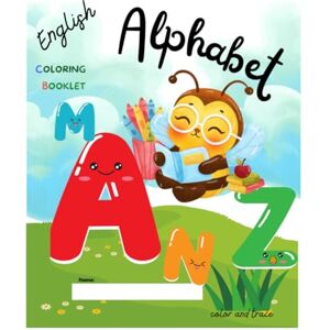 Evon, Ms L Alphabet Coloring Fun Booklet: Colour and Trace Evon, Ms L Alphabet Coloring Fun Booklet: Colour and Trace