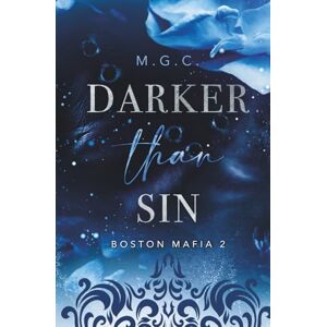 M.G.C. Darker Than Sin (Boston Mafia 2) M.G.C. Darker Than Sin (Boston Mafia 2)