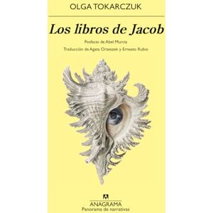 Tokarczuk, Olga Libros de Jacob, Los: 1096 (Panorama de narrativas) Tokarczuk, Olga Libros de Jacob, Los: 1096 (Panorama de narrativas)