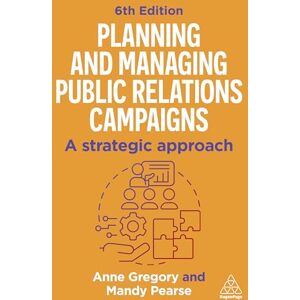 Pearse, Mandy Planning and Managing Public Relations Campaigns: A Strategic Approach Pearse, Mandy Planning and Managing Public Relations Campaigns: A Strategic Approach