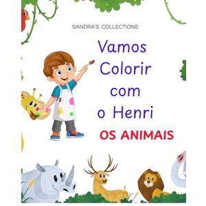 ASSIS, SANDRA Colorindo com o Henri: Os Animais ASSIS, SANDRA Colorindo com o Henri: Os Animais