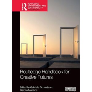 Creative Labs Routledge Handbook for Creative Futures (Routledge Environment and Sustainability Handbooks) Creative Labs Routledge Handbook for Creative Futures (Routledge Environment and Sustainability Handbooks)