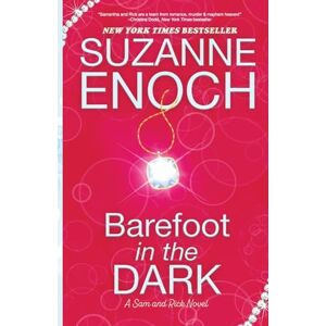 Enoch, Suzanne Barefoot in the Dark: 1 (Samantha and Rick Novel) Enoch, Suzanne Barefoot in the Dark: 1 (Samantha and Rick Novel)
