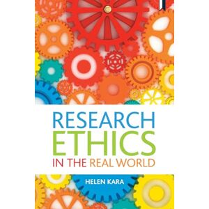 Helen Kara Research ethics in the real world: Euro-Western and Indigenous Perspectives Helen Kara Research ethics in the real world: Euro-Western and Indigenous Perspectives
