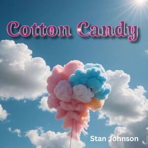 Johnson, Stan E Cotton Candy Johnson, Stan E Cotton Candy