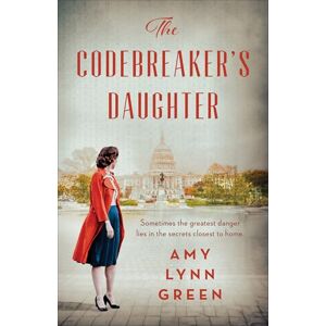Amy Lynn Green The Codebreaker's Daughter Amy Lynn Green The Codebreaker's Daughter