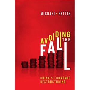 Michael Pettis Restructuring the Chinese Economy: Economic Distortions and the Next Decade of Chinese Growth: China's Economic Restructuring Michael Pettis Restructuring the Chinese Economy: Economic Distortions and the Next Decade of Chinese Growth: China's Economic Restructuring