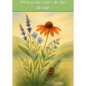 Ricard, Martine Mon parcours de fin de vie Ricard, Martine Mon parcours de fin de vie