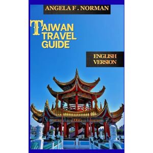 Norman TAIWAN TRAVEL GUIDE Norman TAIWAN TRAVEL GUIDE