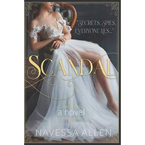 Allen, Navessa Scandal (Ladies of Infamy) Allen, Navessa Scandal (Ladies of Infamy)