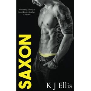 Ellis, K. J Saxon: The Counterpunch Series (Book 3) Ellis, K. J Saxon: The Counterpunch Series (Book 3)