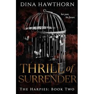 Hawthorn, Dina Thrill of Surrender (The Harpies) Hawthorn, Dina Thrill of Surrender (The Harpies)
