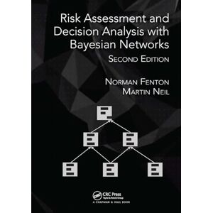 Norman Risk Assessment and Decision Analysis with Bayesian Networks Norman Risk Assessment and Decision Analysis with Bayesian Networks