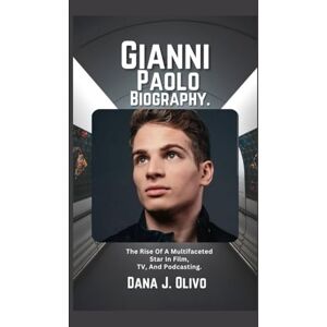 J. Olivo, Dana Gianni Paolo Biography.: The Rise Of A Multifaceted Star In Film, TV, And Podcasting. J. Olivo, Dana Gianni Paolo Biography.: The Rise Of A Multifaceted Star In Film, TV, And Podcasting.