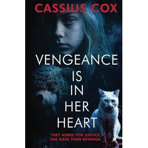 Cox, Cassius Vengeance Is In Her Heart (The 'Vengeance' series.) Cox, Cassius Vengeance Is In Her Heart (The 'Vengeance' series.)