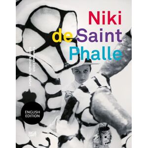 Niki de Saint Phalle: The Retrospective Niki de Saint Phalle: The Retrospective