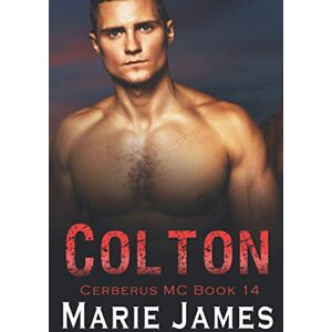 James, Marie Colton: Cerberus MC Book 14 James, Marie Colton: Cerberus MC Book 14