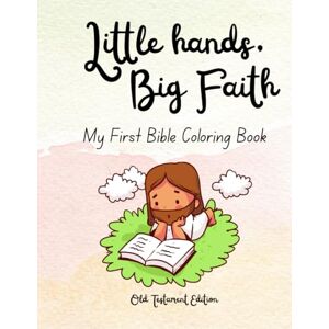 Creative Labs Little Hands, Big Faith: My First Bible Coloring Book – Old Testament Edition: Bible Coloring Book Creative Labs Little Hands, Big Faith: My First Bible Coloring Book – Old Testament Edition: Bible Coloring Book