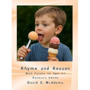 McAdams, David E Rhyme and Reason: Math Puzzles for Ages 6-7 (Math Books for Children) McAdams, David E Rhyme and Reason: Math Puzzles for Ages 6-7 (Math Books for Children)
