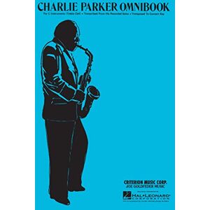 Various Charlie Parker – Omnibook for C Instruments 60 Transcribed Jazz Solos for Treble Clef Instruments Bebop Improvisation Study Book Sheet Music Collection for Jazz Musicians and Students Various Charlie Parker – Omnibook for C Instruments 60 Transcribed Jazz Solos for Treble Clef Instruments Bebop Improvisation Study Book Sheet Music Collection for Jazz Musicians and Students