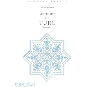 Bozdémir, Michel Méthode de turc. Volume 1 = Audio: Exercices et lexique turc-français par Cybèle Berk Bozdémir, Michel Méthode de turc. Volume 1 = Audio: Exercices et lexique turc-français par Cybèle Berk