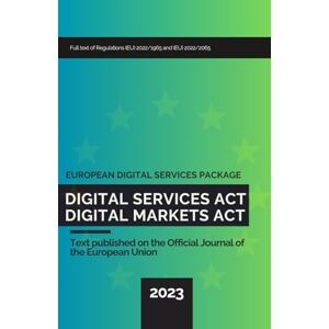 Library, Legislative European Digital Services Act and Digital Markets Act: Full text of Regulations (EU) 2022/1925 and (EU) 2022/2065 Library, Legislative European Digital Services Act and Digital Markets Act: Full text of Regulations (EU) 2022/1925 and (EU) 2022/2065