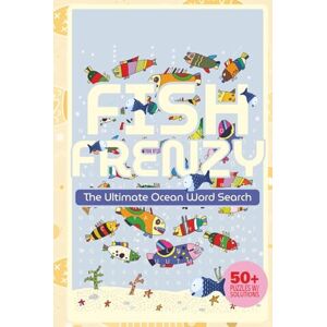 Word Searches, JT's Fish Frenzy Ultimate Ocean Word Search: Dive into the Ocean of Fun with Over 50 Fish-Themed Word Search Puzzles Word Searches, JT's Fish Frenzy Ultimate Ocean Word Search: Dive into the Ocean of Fun with Over 50 Fish-Themed Word Search Puzzles