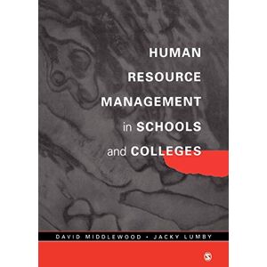 David Middlewood Human Resource Management in Schools and Colleges (Centre for Educational Leadership and Management) David Middlewood Human Resource Management in Schools and Colleges (Centre for Educational Leadership and Management)