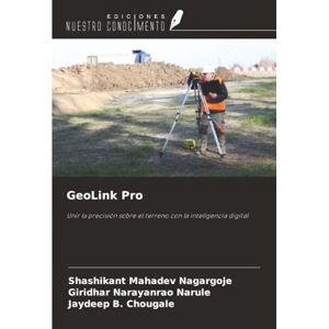 Nagargoje, Shashikant Mahadev GeoLink Pro: Unir la precisión sobre el terreno con la inteligencia digital Nagargoje, Shashikant Mahadev GeoLink Pro: Unir la precisión sobre el terreno con la inteligencia digital