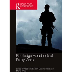 Routledge Handbook of Proxy Wars Routledge Handbook of Proxy Wars