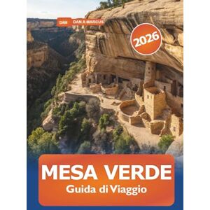 MARCUS, DAN A. Mesa Verde Guida di viaggio 2026: Esplora i parchi nazionali storici del Colorado, le antiche abitazioni sulle scogliere, percorri sentieri panoramici e le meraviglie archeologiche americane MARCUS, DAN A. Mesa Verde Guida di viaggio 2026: Esplora i parchi nazionali storici del Colorado, le antiche abitazioni sulle scogliere, percorri sentieri panoramici e le meraviglie archeologiche americane